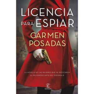 LICENCIA PARA ESPIAR (TD C/ SOBRECUBIERTA)