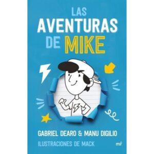 Aventuras De Mike, Las-Gabriel Dearo-Martinez Roca