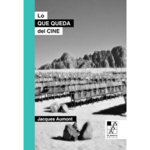 LO QUE QUEDA DEL CINE