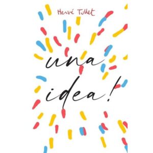 TENGO UNA IDEA!