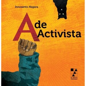 A De Activista-Innosanto Nagara-La Marca