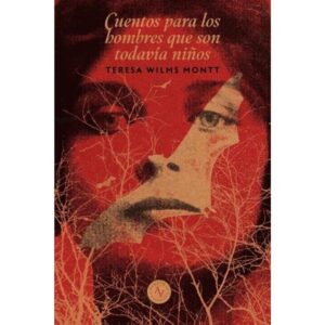 CUENTOS PARA LOS HOMBRES QUE SON TODAVIA NIÑOS