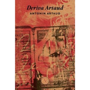DERIVA ARTAUD
