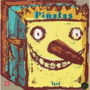 PIÑATAS - A LA ORILLA DEL VIENTO