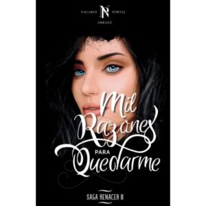 MIL RAZONES PARA QUEDARME - RENACER 2