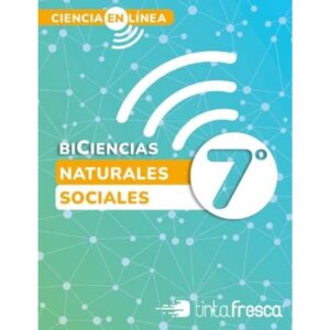 BICIENCIA NATURALES / SOCIALES 7 - NAC - CIENCIA EN LINEA  NOVEDAD 2022