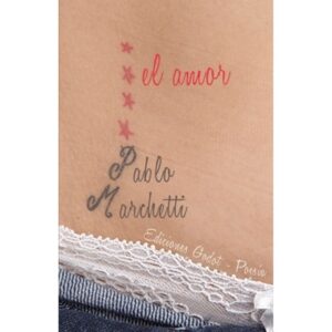 Amor, El-Pablo Marchetti-Edic.Godot Arge