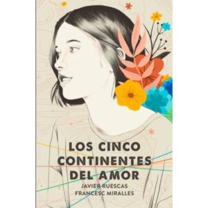 CINCO CONTINENTES DEL AMOR, LOS