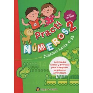NUMEROS 2 - JUGAMOS HASTA EL 35 - PRACTI NUMEROS C/STICKERS