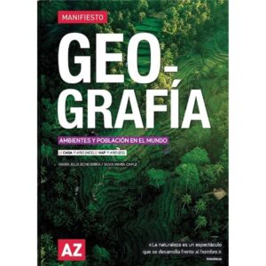 GEOGRAFIA 1 - MANIFIESTO - AMBIENTE Y POBLACION EN EL MUNDO