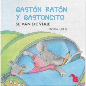 GASTON RATON Y GASTONCITO SE VAN DE VIAJE - CARTONE