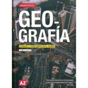 GEOGRAFIA 2 - CABA 2º AÑO (NES) - SERIE MANIFIESTO - ESTADOS Y TERRITORIOS EN EL MUNDO