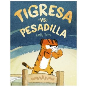 TIGRESA VS PESADILLA