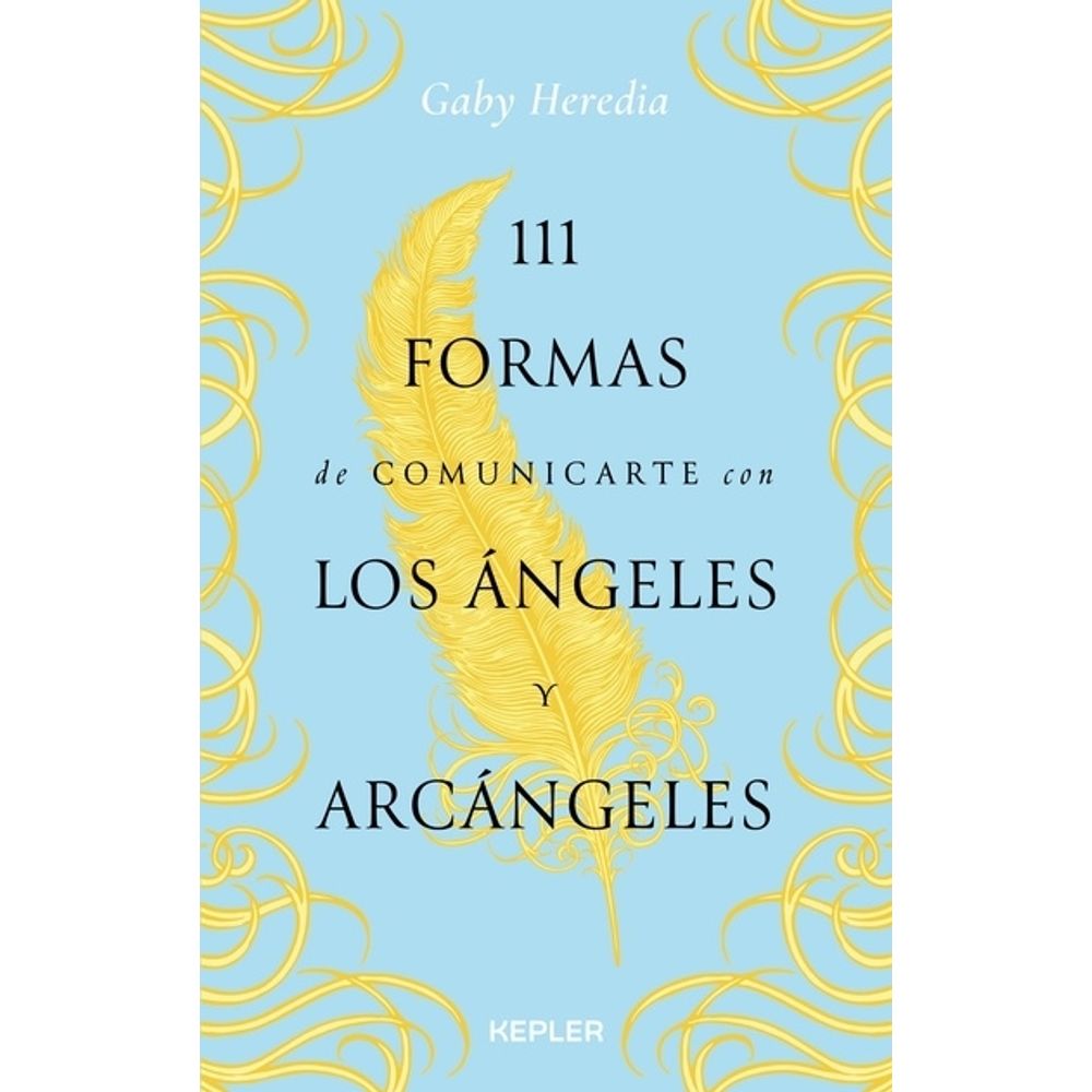 111 Formas De Comunicarse Con Los Angeles Y Arcangeles-Gaby Heredia-Kepler