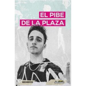 PIBE DE LA PLAZA, EL - #WOS