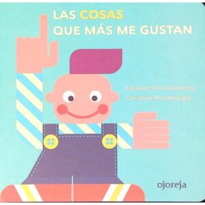 COSAS QUE MAS ME GUSTAN, LAS (CARTONE)