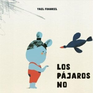 PAJAROS NO, LOS - NUBE DE ALGODON - CARTONE