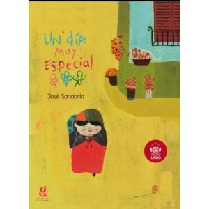 UN DIA MUY ESPECIAL - TINTA-BRAILLE CON AUDIOLIBRO (ESPIRALADO)