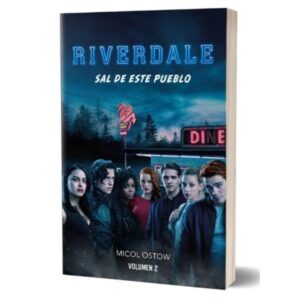 Sal De Este Pueblo - Riverdale 2-Micol Ostow-Puck