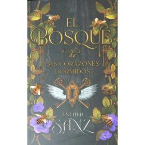 Bosque De Los Corazones Dormidos, El-Esther Sanz-Puck