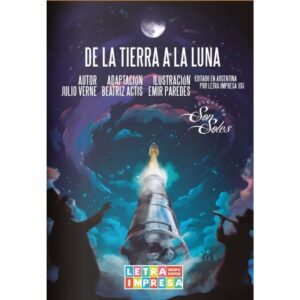 De La Tierra A La Luna - Sonsoles-Julio Verne-Letra Impresa