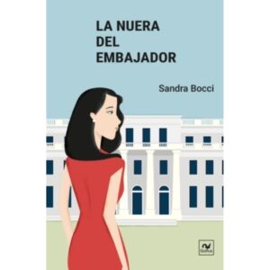 NUERA DEL EMBAJADOR, LA