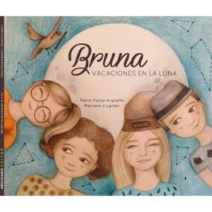 BRUNA, VACACIONES EN LA LUNA