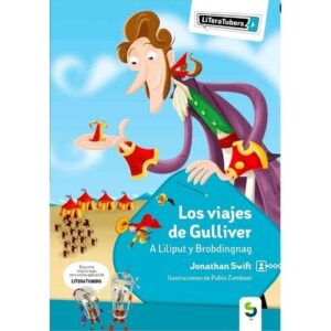 Viajes De Gulliver, Los - Literatubers-Jonathan Swift-Camino Al Sur
