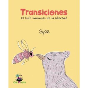 TRANSICIONES - EL LADO LUMINOSO DE LA LIBERTAD