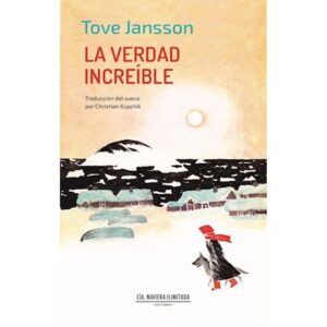 Verdad Increible, La-Tove Jansson-Compañia Navier
