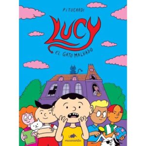 LUCY EL GATO MALVADO - LUCY 1 - MUSARAÑITA