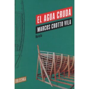 AGUA CRUDA, EL
