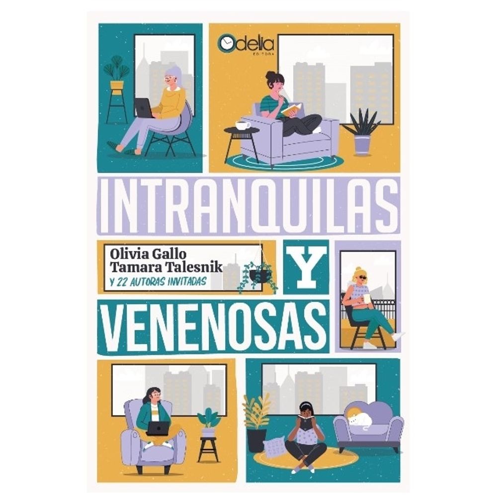 INTRANQUILAS Y VENENOSAS