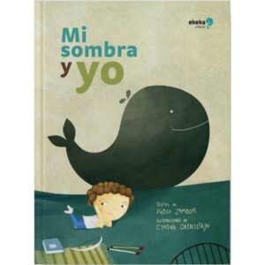 Mi Sombra Y Yo (Td)-Pablo Zamboni-Ekeka Editorial