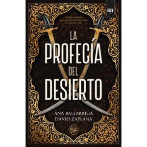 Profecia Del Desierto, La-Ana Isabel Ballabriga Navarro-Umbriel Argenti