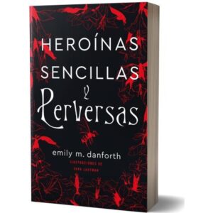 HEROINAS SENCILLAS Y PERVERSAS