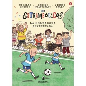 GOLEADORA ENVENENADA, LA - LOS ESTRAMBOTICOS 3
