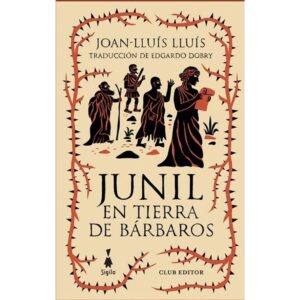 JUNIL EN TIERRA DE BARBAROS