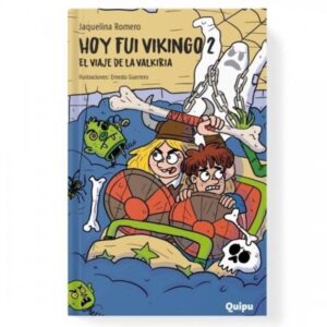 Hoy Fui Vikingo 2 – El Viaje De La Valkiria-Jaquelina Romero-Quipu