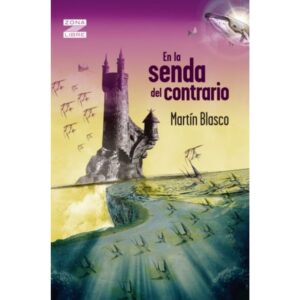 EN LA SENDA DEL CONTRARIO - ZONA LIBRE
