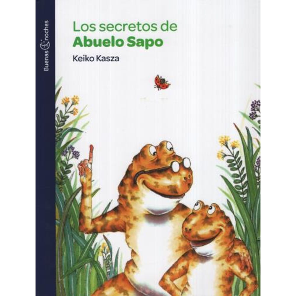 Secretos De Abuelo Sapo (Coleccion Buenas Noches)-Keiko Kasza-Kapelusz