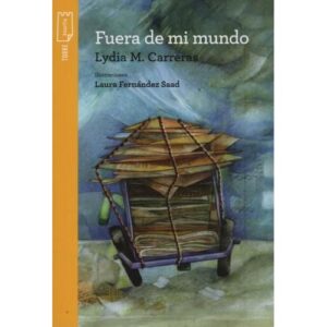 Fuera De Mi Mundo - T.P.Amarilla-Lydia Maria Carreras-Kapelusz