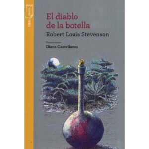 Diablo De La Botella, El - T.P.Amarilla-Robert Louis Stevenson-Kapelusz