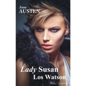 LADY SUSAN / LOS WATSON