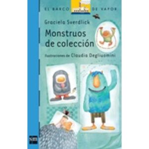 Monstruos De Colección-Graciela Sverdlick-