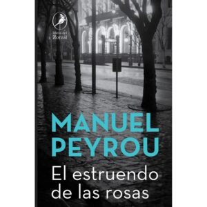 ESTRUENDO DE LAS ROSAS, EL