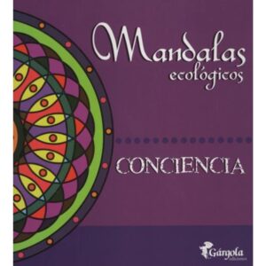 MANDALAS ECOLOGICOS - CONCIENCIA
