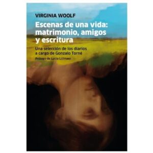 ESCENAS DE UNA VIDA: MATRIMONIO, AMIGOS Y ESCRITURA