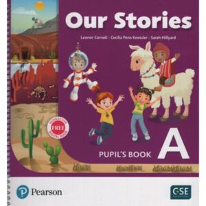 OUR STORIES A - PUPIL'S BOOK PACK