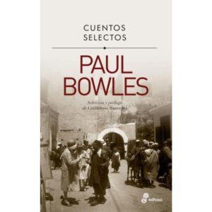 CUENTOS SELECTOS - SELECCION Y PROLOGO DE GUILLERMO SAAVEDRA